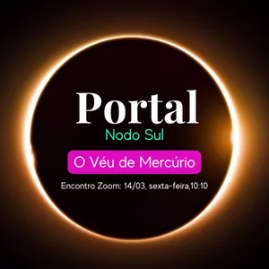 Imagem de capa para o Curso online Portal Nodo Sul: O Véu de Mercúrio