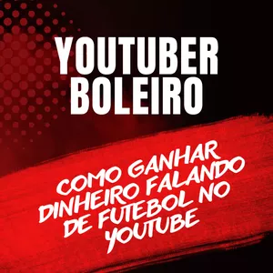 Imagem de capa para o Curso online Youtuber Boleiro: Como ganhar dinheiro falando de futebol no Youtube