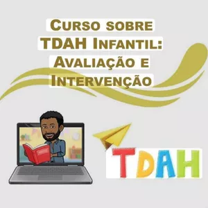 Imagem de capa para o Curso online SINTOMAS DO TDAH