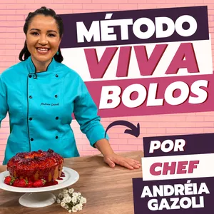 Imagem de capa para o Curso online Método Viva de bolos por Chef Andréia Gazoli
