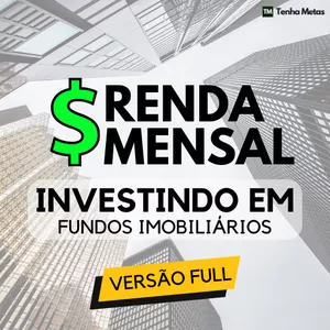 Imagem de Fundos de Investimento Imobiliários - versão full com aulas complementares com gestores e grupo do telegram criado por TENHA METAS EDUCACAO FINANCEIRA na hotmart