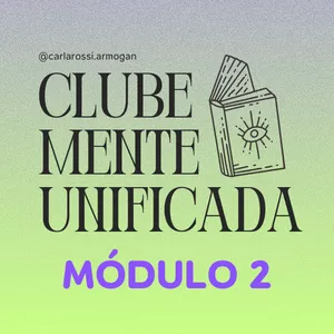 Imagem do curso [MÓDULO 2] Clube da Mente Unificada 