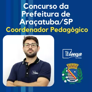 Imagem de capa para o Curso online CONCURSO DA PREFEITURA DE ARAÇATUBA/SP - COORDENADOR PEDAGÓGICO