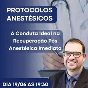 Imagem de capa para o Curso online Protocolos Anestésicos