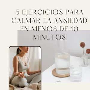 Imagen de portada para Ebook Guía 5 ejercicios para calmar la ansiedad en menos de 10 minutos