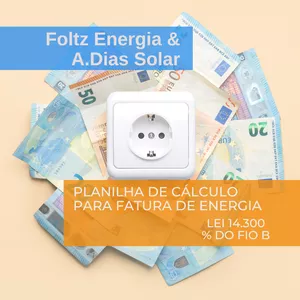 Imagem de capa para o Ebook Planilha para cálculo de fatura de energia considerando a Lei 14.300 - %Fio B