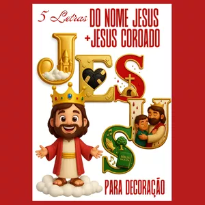Imagem de capa para o Ebook AS 5 LETRAS DO NOME JESUS(LUXO) + JESUS COROADO PARA DECORAÇÃO (CÓD 02)