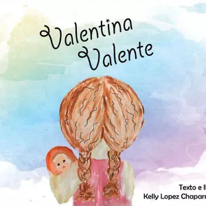 Imagem de capa para o Ebook Livro: Valentina Valente