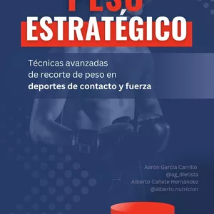 Imagen de portada para Ebook Peso estratégico - Técnicas avanzadas de recorte de peso en deportes de contacto y fuerza