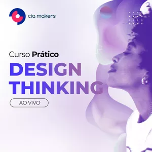 Imagem de capa para o Evento presencial Workshop Design Thinking na Prática