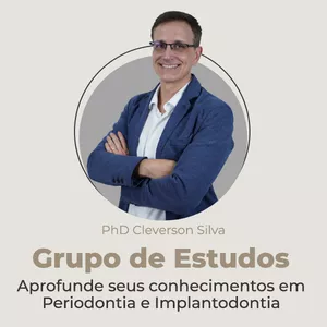 Imagem de capa para o Curso online Grupo de Estudos em Periodontia e Implantodontia - Dr. Cleverson Silva