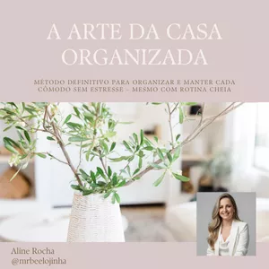 Imagem de capa para o Ebook A ARTE DA CASA ORGANIZADA