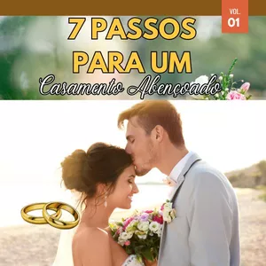 Imagem de capa para o Ebook 7 Passos Para Um Casamento Abençoado