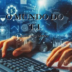 Imagem de capa para o Ebook O Mundo do T.I Para Iniciantes.