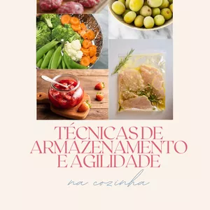Imagem de capa para o Ebook E-book Técnicas de armazenamento e agilidade na cozinha 