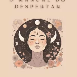 Imagem de capa para o Ebook O Manual do Despertar