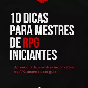 Imagem de capa para o Ebook 10 Dicas Para Mestres De RPG Iniciantes