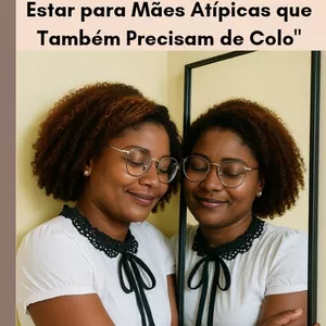 Imagem de capa para o Curso online MÃE DE SI CUIDADO E BEM ESTAR PARA MÃES ATÍPICAS 