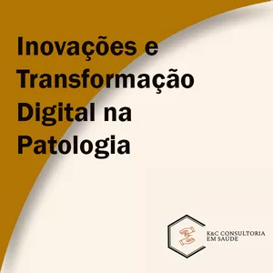 Imagem de capa para o Curso online Inovações e Transformação Digital na Patologia