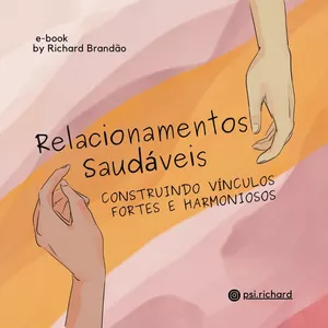 Imagem de capa para o Ebook Como construir relacionamentos saudáveis