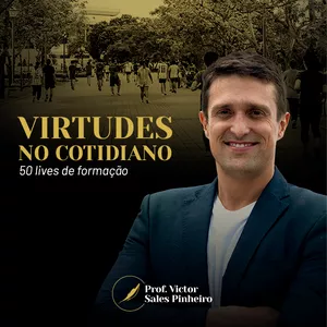 Imagem de capa para o Curso online Virtudes no cotidiano - 50 lives de formação