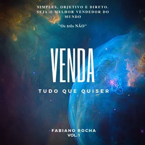 Imagem do curso VENDA TUDO QUE QUISER volume 1 os três NÃO