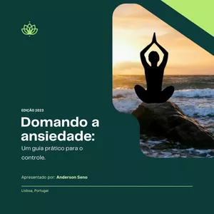 Imagem de capa para o Ebook Domando a ansiedade. Um guia prático para o controle. 