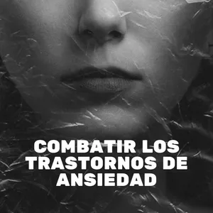 Imagen de portada para Ebook combatir el trastorno de ansiedad