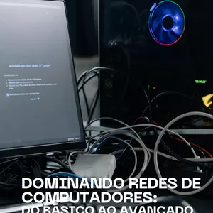 Imagem de capa para o Ebook Dominando Redes de Computadores: Do Básico ao Avançado