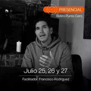 Imagen de portada para Curso online Retiro Punto Cero Julio 25-27 (IVA Incluido solo para Colombia)