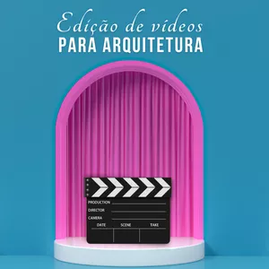 Imagem principal do produto Edição de Vídeos para Arquitetura