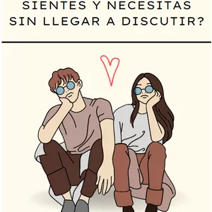 Imagen de portada para Ebook ¿CÓMO DECIR LO QUE SIENTES Y NECESITAS SIN LLEGAR A DISCUTIR?