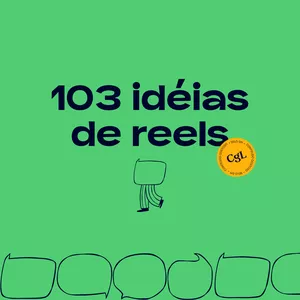 Imagem de capa para o Ebook 103 Ideias de Conteúdo Para Reels sem Precisar Fazer Dancinha