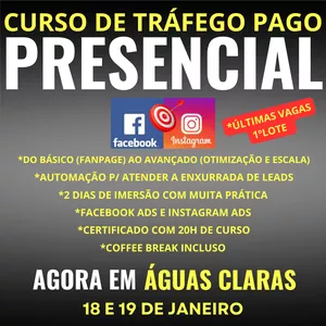Imagem do curso CURSO PRESENCIAL DE TRÁFEGO PAGO 18 e 19 de Janeiro em Águas Claras-DF