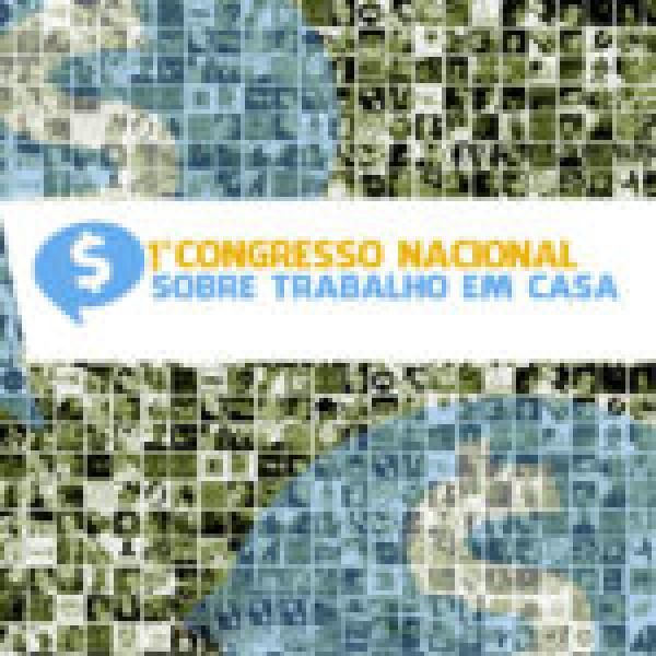 Congresso Nacional Sobre Trabalho em Casa
