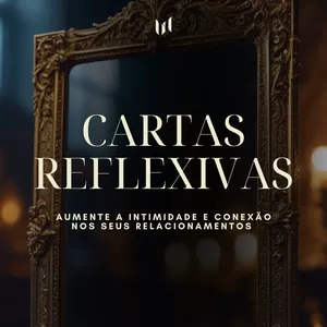 Imagem de capa para o Ebook Cartas Reflexivas - Aumente a intimidade e conexão nos seus relacionamentos.