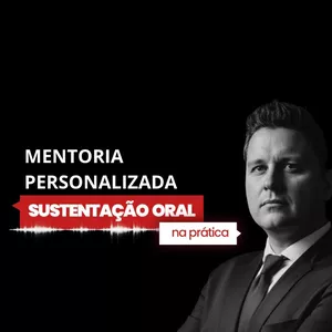 Imagem de capa para o Serviço online MENTORIA PERSONALIZADA: SUSTENTAÇÃO ORAL NA PRÁTICA