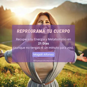 Imagen de portada para Curso online REPROGRAMÁ TU CUERPO: Recuperá tu Energía y Metabolismo en 21 días (aunque no tengas ni un minuto para vos).
