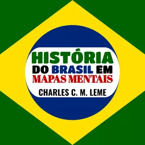 Imagem de capa para o Ebook HISTÓRIA DO BRASIL EM MAPAS MENTAIS - VERSÃO EBOOK 