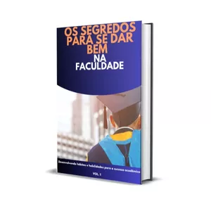 Imagem de capa para o Ebook Os segredos para se dar bem na faculdade 