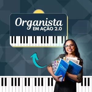 Imagem de capa para o Curso online Organista em Ação