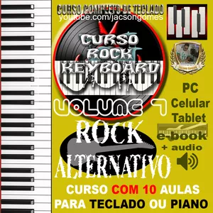 Imagem de capa para o Ebook CURSO ROCK KEYBOARD - VOLUME 7 - ROCK ALTERNATIVO - TECLADO OU PIANO