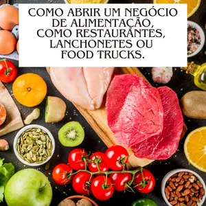 Imagem de capa para o Ebook Como abrir um negócio de alimentação, como restaurantes, lanchonetes ou food trucks.