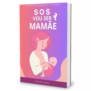 SOS VOU SER MAMÃE por Evelyn Viana