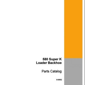 Cover image for Ebook Case 580 Super K, 580SK Loader Backhoe Parts Catalog Manual