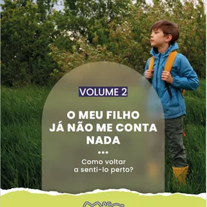 Imagem de capa para o Ebook Vol. 2 - O meu filho já não me conta nada