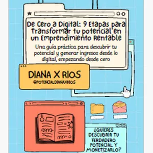 Imagen de portada para Ebook De Cero a Digital: 9 Etapas para transformar tu potencial en un Emprendimiento Rentable