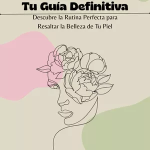 Imagen de portada para Ebook Descubre la Rutina Perfecta para Resaltar la Belleza de Tu Piel