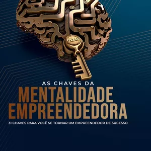Imagem de capa para o Ebook As chaves da mentalidade empreendedora