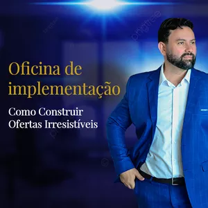 Imagem de capa para o Curso online Oficina de Implementação - Como Construir Ofertas Irresistíveis